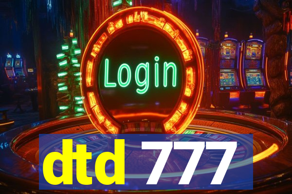 dtd 777